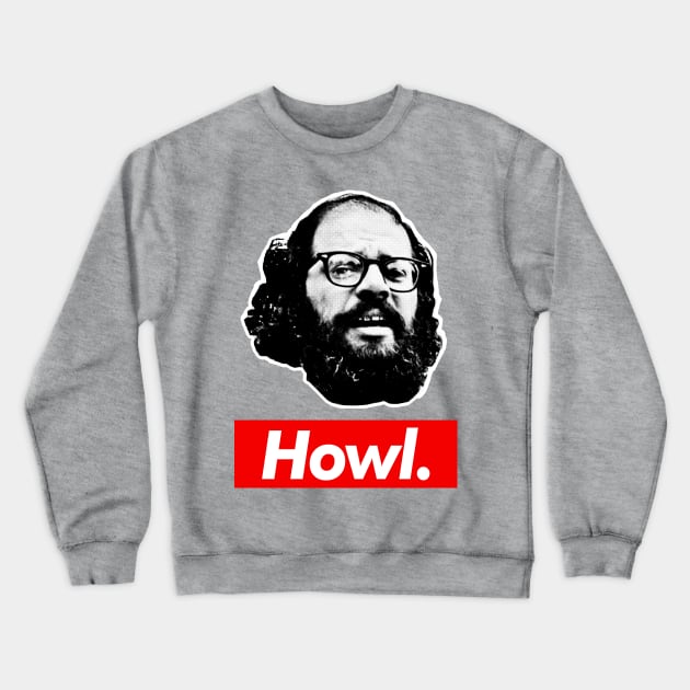 Allen Ginsberg Howl Aesthetic Tribute Design Crewneck Sweatshirt by DankFutura